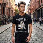 💞50K+ SOLD!🦉 Owl "I'm Not Old" Graphic T-Shirt