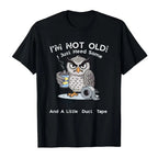 💞50K+ SOLD!🦉 Owl "I'm Not Old" Graphic T-Shirt